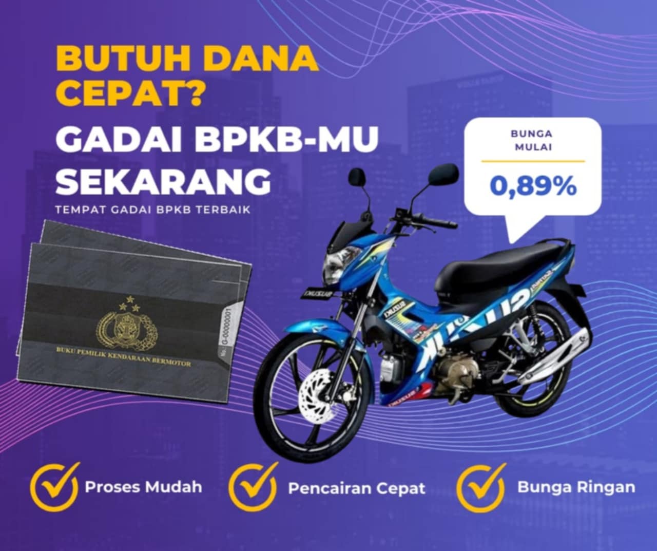 Pinjaman Dana Jaminan Bpkb Motor Suzuki Satria 115 Dapat Pinjaman Berapa? Seperti Ini Simulasinya