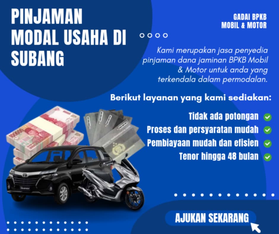 Pusat Pinjaman Dana Jaminan Bpkb Di Subang