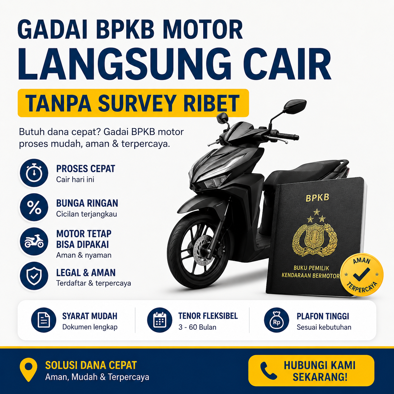 Pinjaman Dana Jaminan BPKB Motor Tanpa Survey Langsung Cair Hari Ini