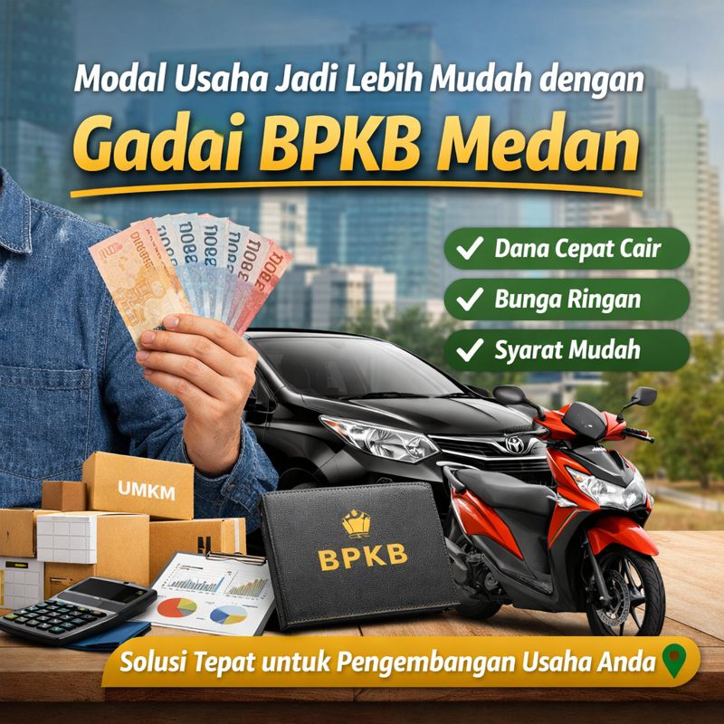 Syarat dan Proses Gadai BPKB Medan yang Perlu Anda Ketahui