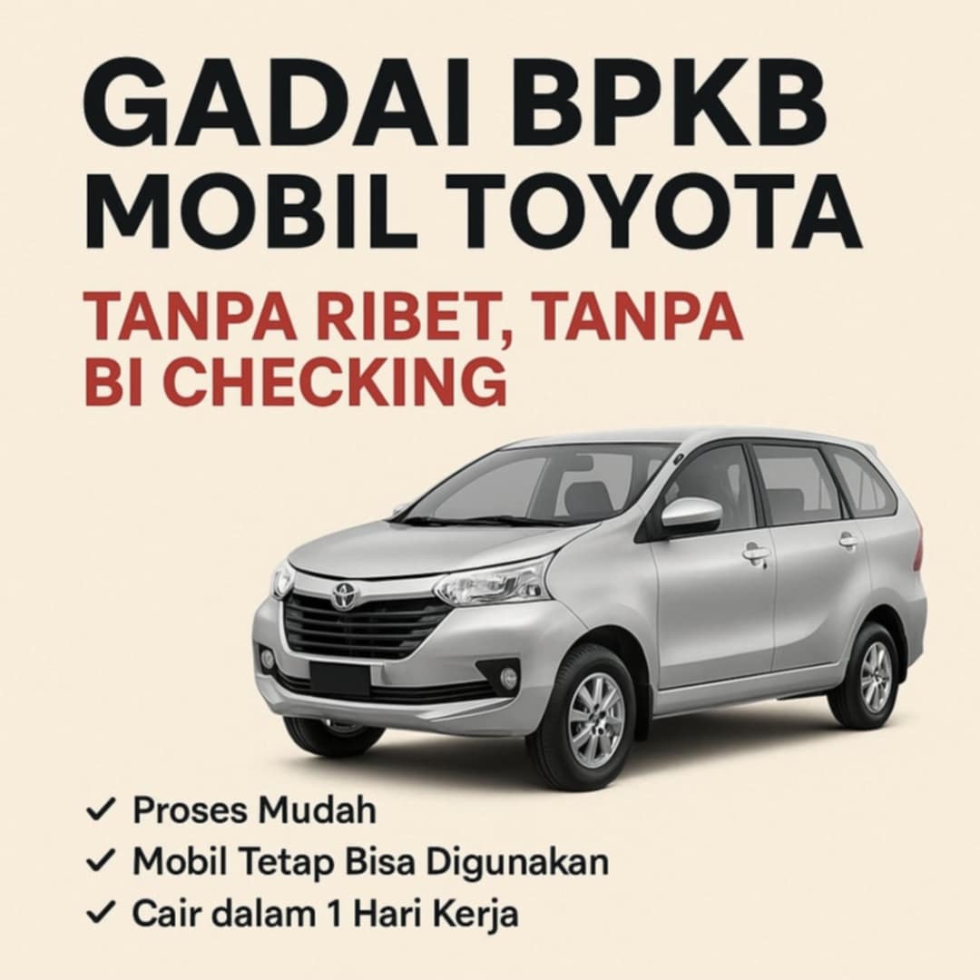 Pinjaman Dana Jaminan BPKB Mobil Toyota Tanpa BI Checking