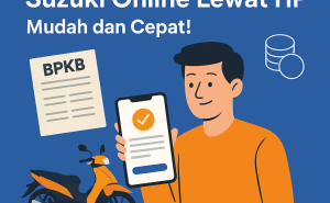 Proses Pinjaman Dana Jaminan BPKB Motor Suzuki Kini Bisa Online