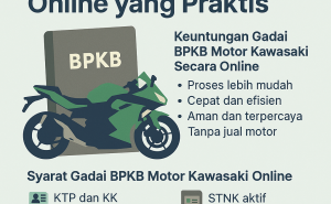 Ini Tips Pinjaman Dana Jaminan BPKB Motor Kawasaki Agar Cepat ACC