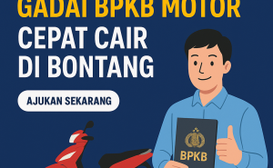 Proses Pinjaman Dana Jaminan BPKB Cepat di Bontang Tanpa Ribet Langsung Cair!