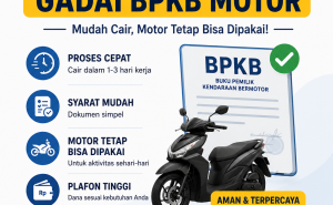 Pinjaman Tunai Jaminan BPKB Motor, Solusi Dana Cepat dan Mudah Cair