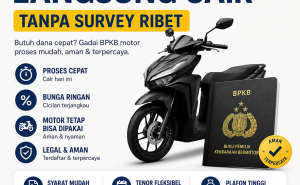 Pinjaman Dana Jaminan BPKB Motor Tanpa Survey Langsung Cair Hari Ini