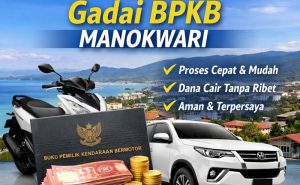Layanan Pinjaman Dana Jaminan BPKB Manokwari yang Aman dan Terpercaya