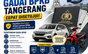 Tips Pengajuan Pinjaman Dana Jaminan BPKB Tangerang Cepat Cair 1 Hari