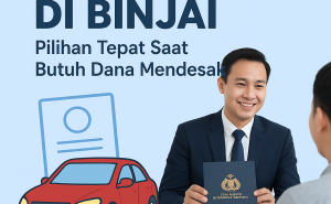 Cara Aman Pinjaman Dana Jaminan BPKB di Binjai untuk Dapatkan Dana Tunai Kilat